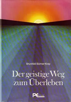 Couverture du produit · Der geistige Weg - der Weg zum Überleben!