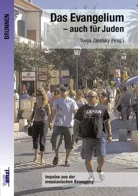 Couverture du produit · Das Evangelium - auch für Juden: Gedankenanstoss aus der messianischen Bewegung