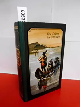 Couverture du produit · Der Schatz im Silbersee . ( Ungekürzte Ausgabe - Im Auftrag hergestellte Sonderausgabe für den TOSA-Verlag, Nr. S 36 . Satziden