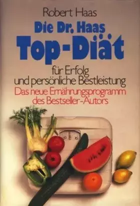 Couverture du produit · Die Dr. Haas Top-Diät für Erfolg und persönliche Bestleistung 