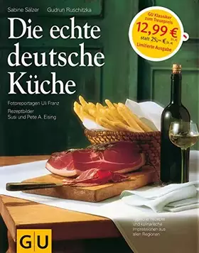 Couverture du produit · Die echte deutsche Küche: Typische Rezepte und kulinarische Impressionen aus allen Regionen