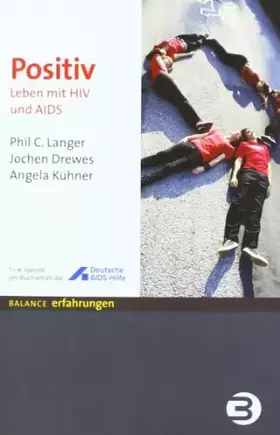 Couverture du produit · Positiv: Leben mit HIV und Aids (BALANCE Erfahrungen)