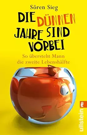 Couverture du produit · Die dünnen Jahre sind vorbei: So übersteht Mann die zweite Lebenshälfte