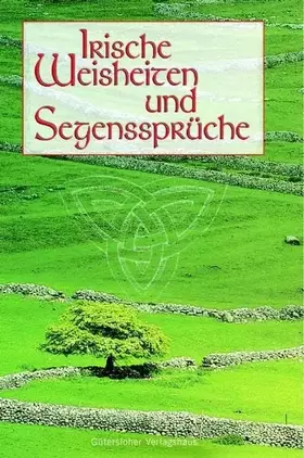 Couverture du produit · Irische Weisheiten und Segenssprüche