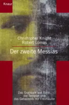Couverture du produit · Der zweite Messias: Das Grabtuch von Turin, die Templer und das Geheimnis der Freimaurer
