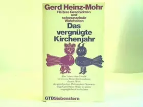 Couverture du produit · Das vergnügte Kirchenjahr (6467 008). Heitere Geschichten und schmunzelnde Wahrheiten.