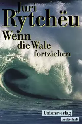 Couverture du produit · Wenn die Wale fortziehen: Erzählung