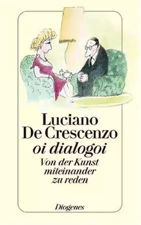 Couverture du produit · oi dialogoi. Von der Kunst, miteinander zu reden.