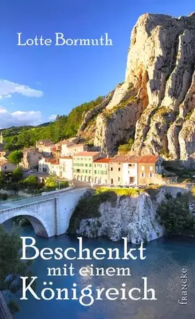 Couverture du produit · Beschenkt mit einem Königreich