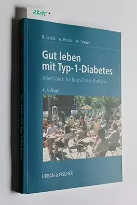 Couverture du produit · Gut leben mit Typ-1-Diabetes. Arbeitsbuch zur Basis-Bolus-Therapie
