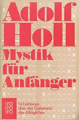 Couverture du produit · Mystik für Anfänger: Vierzehn Lektionen über das Geheimnis des Alltäglichen (rororo sachbuch)