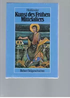 Couverture du produit · Hans Holländer: Belser Stilgeschichte: Kunst des frühen Mittelalters