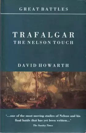 Couverture du produit · Trafalgar: The Nelson Touch (Great Battles)