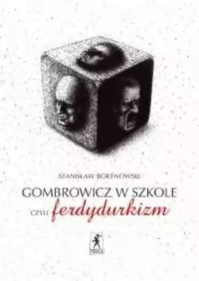Couverture du produit · Gombrowicz w szkole, czyli ferdydurkizm