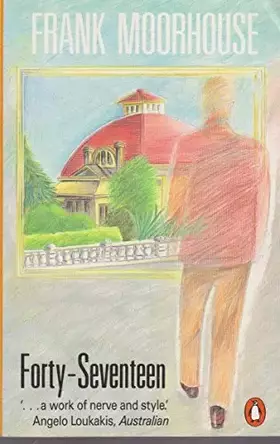 Couverture du produit · Moorhouse Frank : Forty Seventeen
