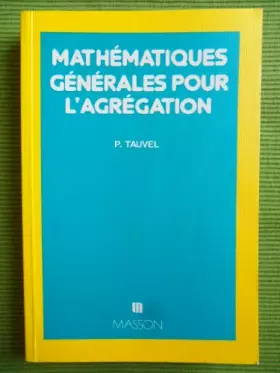 Couverture du produit · Mathématiques générales pour l'agrégation