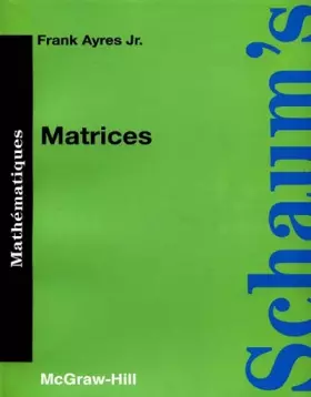 Couverture du produit · MATRICES. Cours et problèmes