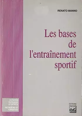 Couverture du produit · Les bases de l'entraînement sportif
