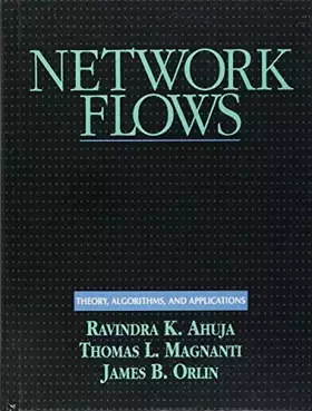 Couverture du produit · Network Flows: Theory, Algorithms, and Applications