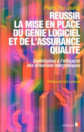 Couverture du produit · Réussir la mise en place du génie logiciel et de l'assurance qualité