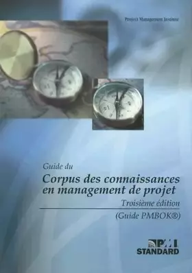 Couverture du produit · Guide du Corpus des connaissances en management de projet/A Guide to the Project Management Body of Knowledge: (Guide PMBOK)