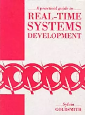 Couverture du produit · A Practical Guide to Real-Time Systems Development