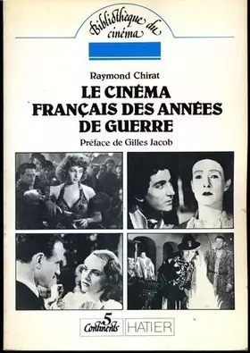 Couverture du produit · Cinema français des annees de guerre