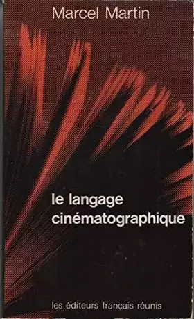 Couverture du produit · Le Langage cinématographique