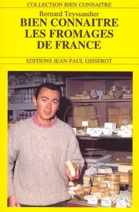 Couverture du produit · Bien connaître les fromages de France
