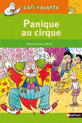 Couverture du produit · Gafi : Panique au cirque !