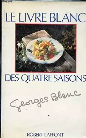Couverture du produit · Le Livre Blanc des quatre saisons
