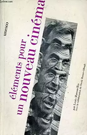 Couverture du produit · Eléments pour un nouveau cinéma.