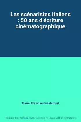 Couverture du produit · Les scénaristes italiens : 50 ans d'écriture cinématographique
