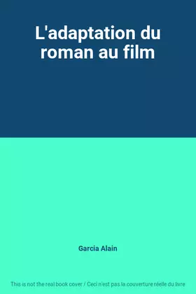 Couverture du produit · L'adaptation du roman au film