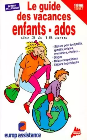 Couverture du produit · Le guide des vacances d'enfants voyageant seul