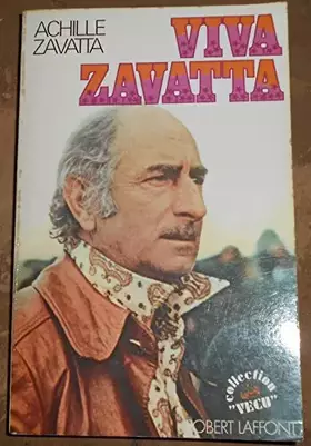 Couverture du produit · Viva Zavatta - Achille Zavatta - Éditions Robert Laffont