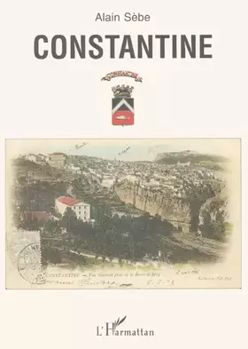 Couverture du produit · Constantine: Cartes postales anciennes