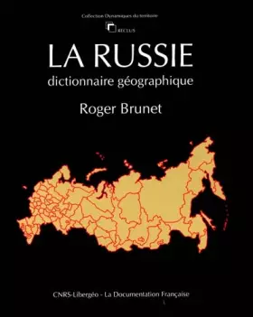Couverture du produit · La russie : dictionnaire géographique