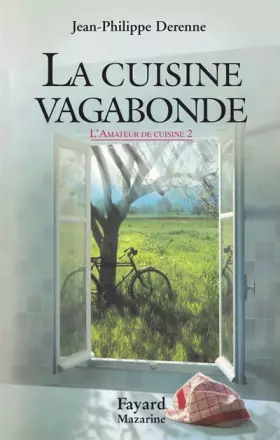 Couverture du produit · L'AMATEUR DE CUISINE. Tome 2, La cuisine vagabonde