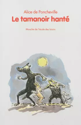 Couverture du produit · Le tamanoir hanté