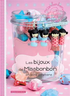 Couverture du produit · Les bijoux de Missbonbon en pâte polymère