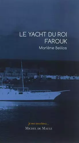 Couverture du produit · LE YACHT DU ROI FAROUK