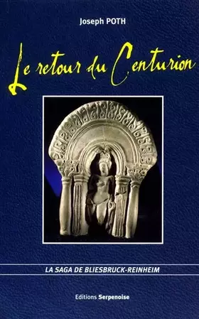Couverture du produit · Le retour du centurion