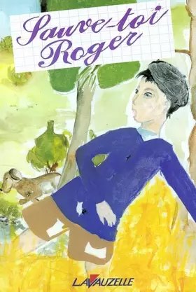 Couverture du produit · Sauve toi Roger
