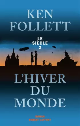 Couverture du produit · Le siècle, Tome 2 : L'hiver du monde