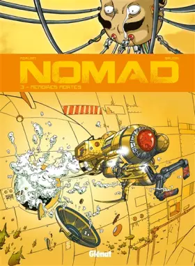 Couverture du produit · Nomad - Tome 03: Mémoires mortes