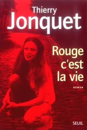 Couverture du produit · Rouge c'est la vie