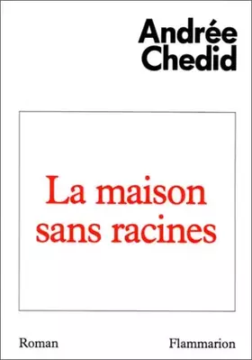Couverture du produit · La Maison sans racines