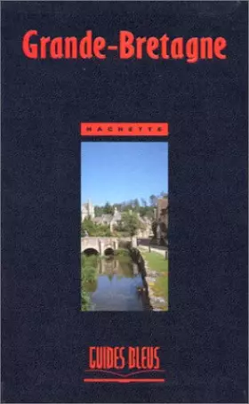 Couverture du produit · Guide Bleu : Grande-Bretagne