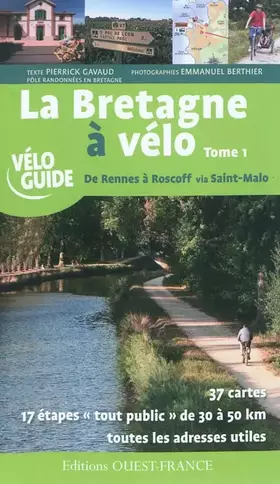 Couverture du produit · La Bretagne à vélo: Tome 1, De Rennes à Roscoff